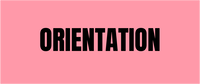 ORIENTATION