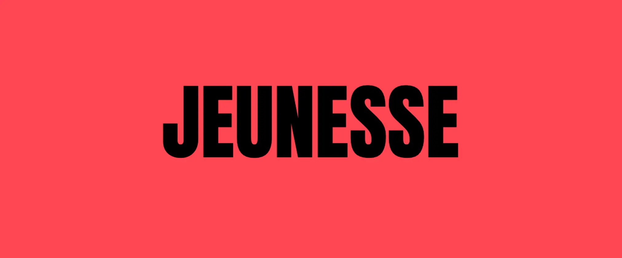 JEUNESSE