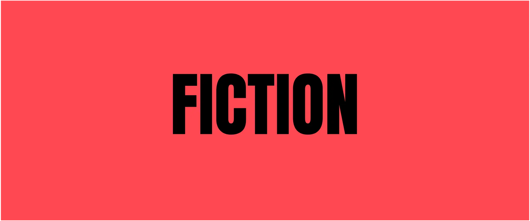 FICTION